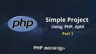PHP, AJAX  Simple Project in Malayalam Part 1