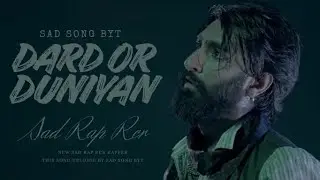 BYT - DARD OR DUNIYAN | NEW SAD RAP | RCR MUSIC | BELIEVER 
