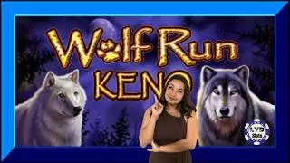 Wolf Run Keno BONUS ACTION!