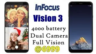 Infocus vision 3 the cheapest with full view display dual camera and 4000 battery