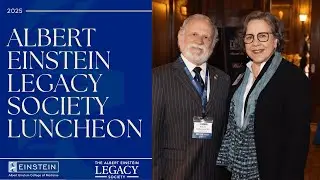 2025 Albert Einstein Legacy Society Member Celebration