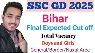SSC GD 2025 Bihar Final cut off | ssc gd 2025 bihar cut off | ssc gd 2025 final cut off bihar 