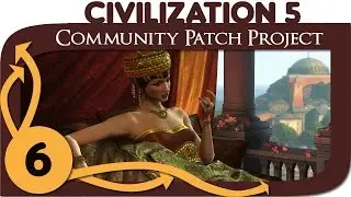 Civilization 5 - Ep. 6 - Community Patch Project as Byzantium - Let's Play - Gameplay