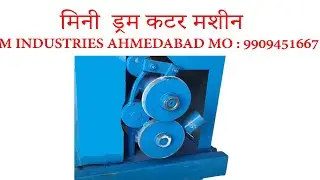 22 GAUGE DRUM CUTTING MACHINE IN INDIA
