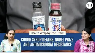 Heath Wrap: от паники из-за сиропа от кашля до Нобелевской премии: что вам нужно знать