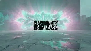 Aurora Driftlaw | GlassRunner Drum&Bass