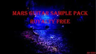 [FREE FOR PROFIT] Guitar Melodic Loop Kit / Sample Pack - MARS ( Juice WRLD, Iann Dior, Nick Mira )