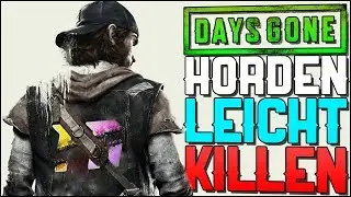 ALLE HORDEN T&Ouml;TEN - Days Gone Tipps deutsch gegen Horden f&uuml;r Anf&auml;nger und Profis
