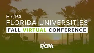 2020 Florida Universities Fall Virtual Conference | FICPA