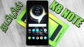 Lenovo K8 Note (Dual Cam | 10 Core | Stock Android) #KillerNote Unboxing (தமிழ் |Tamil)