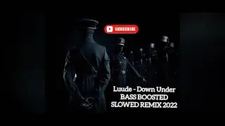 Luude 🎧 Down Under 🔊BASS BOOSTED🔊 SLOWED🌟REMIX 2022