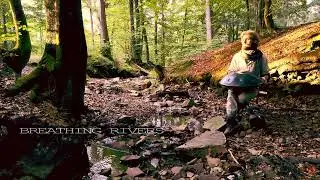 'BREATHING RIVERS' - Handpan Meditation In Nature