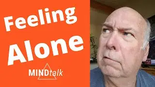 How To Shake Lonesomeness