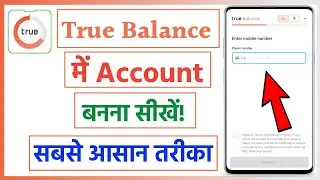 true balance app ka account kaise banaye | how to create account on true balance app