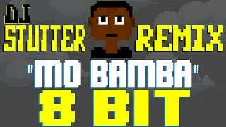 Mo Bamba (8-Bit Stutter Version) [8 Bit Tribute to Sheck Wes] - 8 Bit Universe
