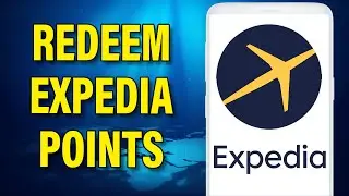 How to Redeem Expedia Points | Expedia Rewards points 2023