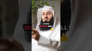 A good woman 😜 will.... mufti menk motivation speech 💬 #motivation #quotes #1k #inspiration #speech