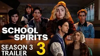 School Spirits Season 3 Trailer (2025) | Release Date Update | Plot | Everything We Know..!