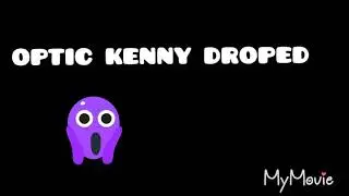 Optic KennyB Dropped!