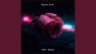Rosa Exe
