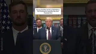 Trump Said The US Gave $60 Million For Food Aid In Gaza But No One Thanked Him
