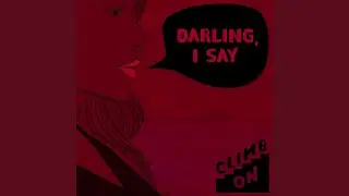 Darling, I Say