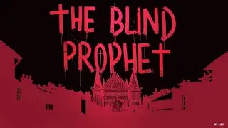 The Blind Prophet - Trailer