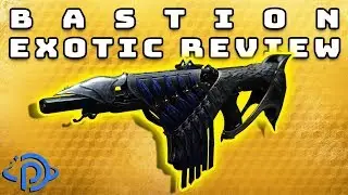 Bastion Exotic Fusion Rifle Review | Destiny 2: Season of Dawn
