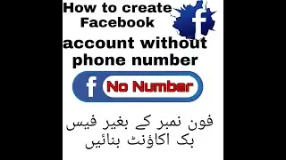 how can i create facebook account without phone number 2020