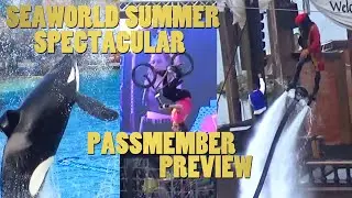 0084 - SeaWorld Summer Spectacular Passmember Preview