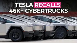 Tesla Recalls Over 46,000 Cybertrucks