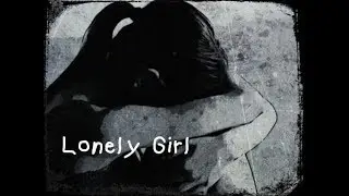 Sad Poem - Lonely Girl - Poetry About Being An Orphan