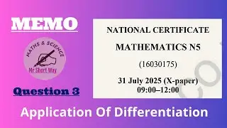 Mathematics N5 Aug 2025 Paper Question 3 Application Of Differentiation