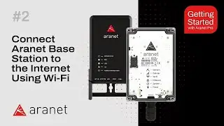 Connect Aranet Base Station to the Internet Using Wi-Fi