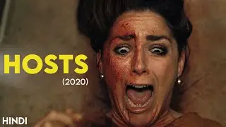 Hosts (2020) Detailed Story Explained | Hindi | Supernatural Thriller !!