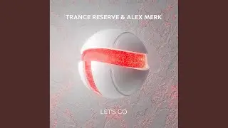 Let's Go (Extended Mix)
