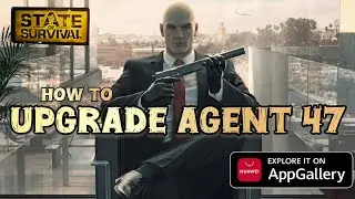 How to Upgrade Agent 47 in State of Survival + Transfer Your Account to Huawei AppGallery!
