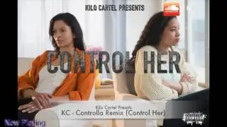 KC - Controlla Remix (Control Her) | Audio [#MurderinEverythinMovin]