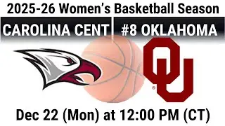 2025 Dec 22 WBB North Carolina Central Eagles vs #8 Oklahoma OU Sooners 2025 26 Women's Basketball