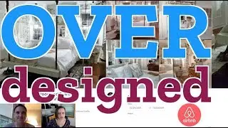 Shampoo & Booze 75: VIDEO! Under Designed vs Over Designed Airbnb Guest Rooms
