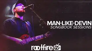 Songbook Sessions with Man-Like-Devin #39 (May 25, 2021)