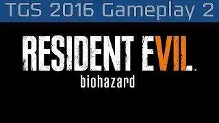 Resident Evil 7 biohazard - TGS 2016 Lantern Gameplay #2 [HD 1080P/60FPS]
