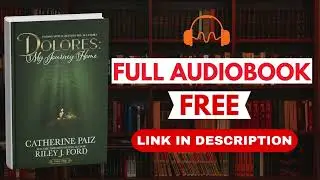 DOLORES by Catherine Paiz [ Full Audiobook Free ]