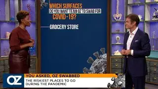 Dr. Oz And Tia Brown Reveal The Three Places That People Are Most Worried About The Virus Lurking.