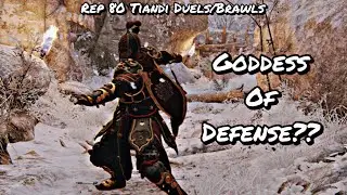 GODDESS OF DEFENSE?? (Rep 80 Tiandi Duels/Brawls) | For Honor