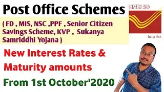 Post Office all Schemes new interest rate from 1st October'2020 | PO Schemes maturity value