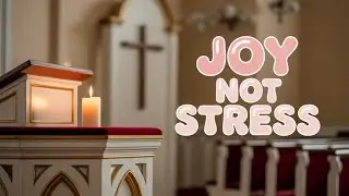 Let the holidays bring joy not stress Sermon By John Hotelling