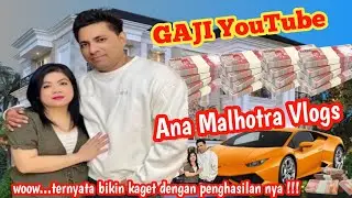 Fantastis‼️Gaji Ana Malhotra Vlog Dari YouTube/ternyata bikin kaget dengan penghasilan nya