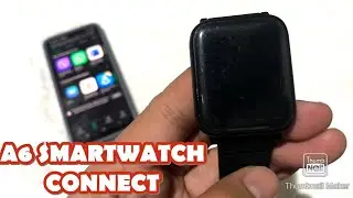 HOW TO CONNECT A6 SMARTWATCH TO SMARTPHONE | ENGLISH| TUTORIAL