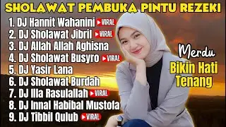HANNIT WA HANINI VERSI DJ SHOLAWAT | Merdu & Bikin Hati Tenang